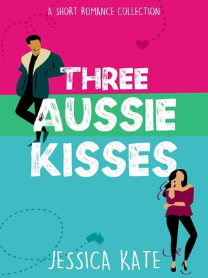 Three Aussie Kisses - ebook